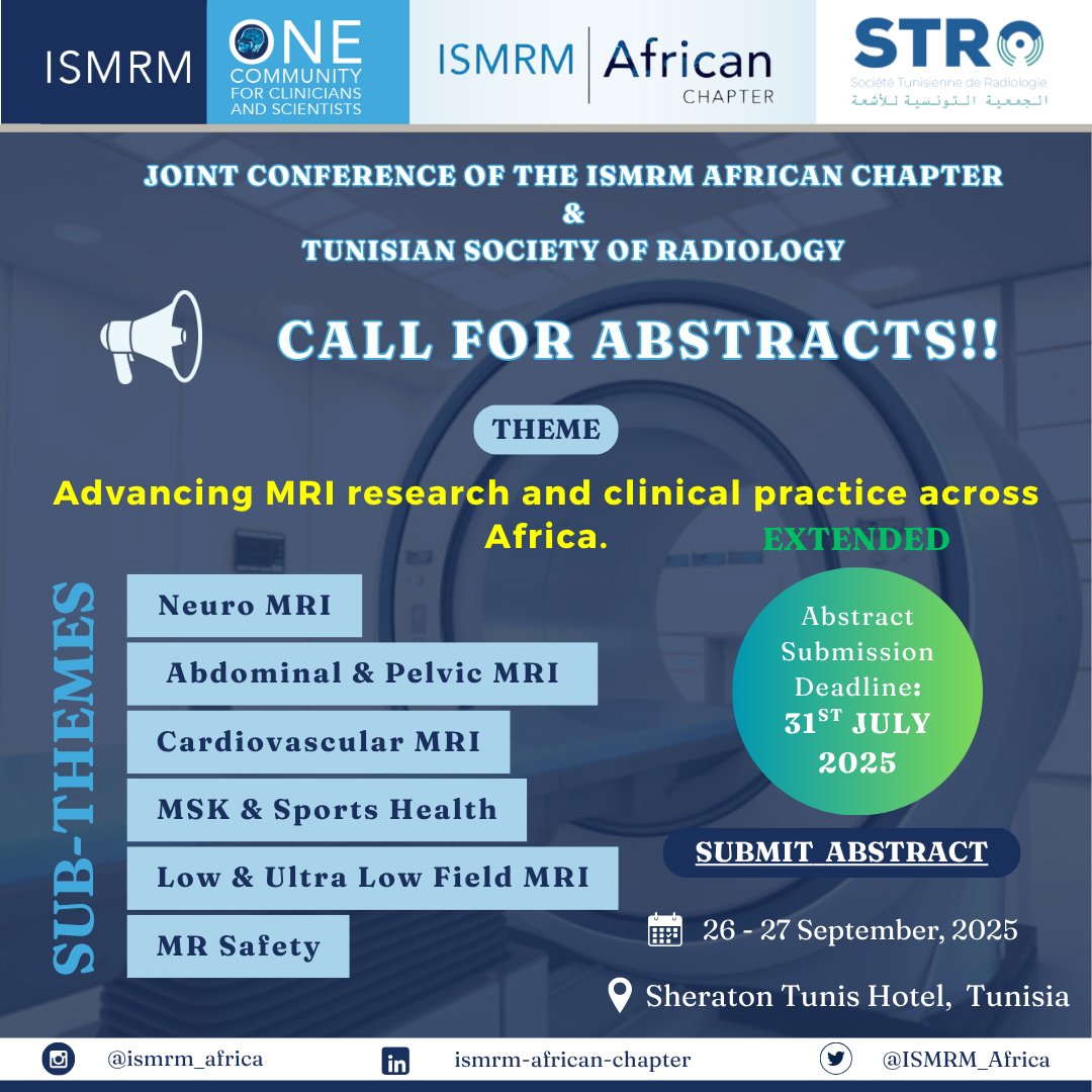 📢 Call for Abstracts – Deadline Extended! 🚨

🎯 Submit your groundbreaking work in MRI innovation, clinical applications, AI, low-field MRI, and more!

🖊️ New Deadline: 31 July 2025
🔗 Submit here: …fricanchapterconference.my.canva.site

#ISMRM #ISMRT #CAMERAAFRICA #SMARTA