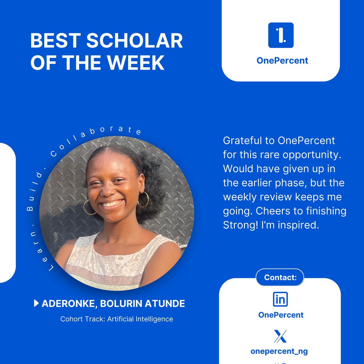 This is our favorite part! Aderonke, for no reasons just love the Artificial Intelligence course. All effort and time given to the course had earned her to be our BEST SCHOLAR FOR THE WEEK. We wish her all the effort and success in this course. Congratulations!!!