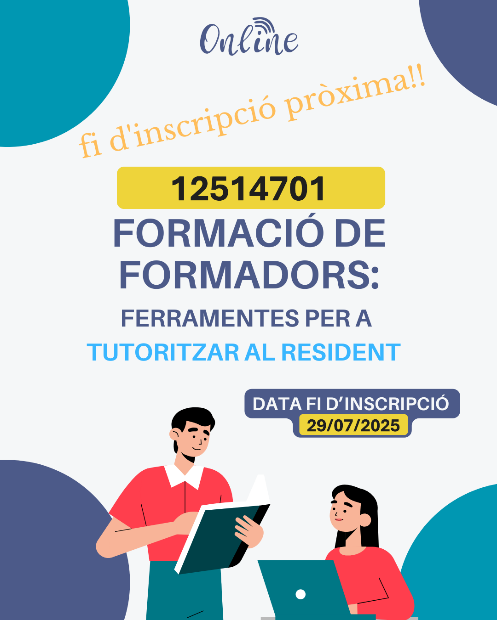 Nova edició per a la FORMACIÓ DE FORMADORS: FERRAMENTES PER A TUTORITZAR AL RESIDENT (EN LÍNIA-40H)
Codi:12514701_Inici:22/09/2025 &gt;Fi: 15/11/2025

‼️ Important: Inscripció oberta fins al 29 de juliol de 2025, a través de web #EVES.

#FormaciónDeFormadores #FormaciondeResidentes