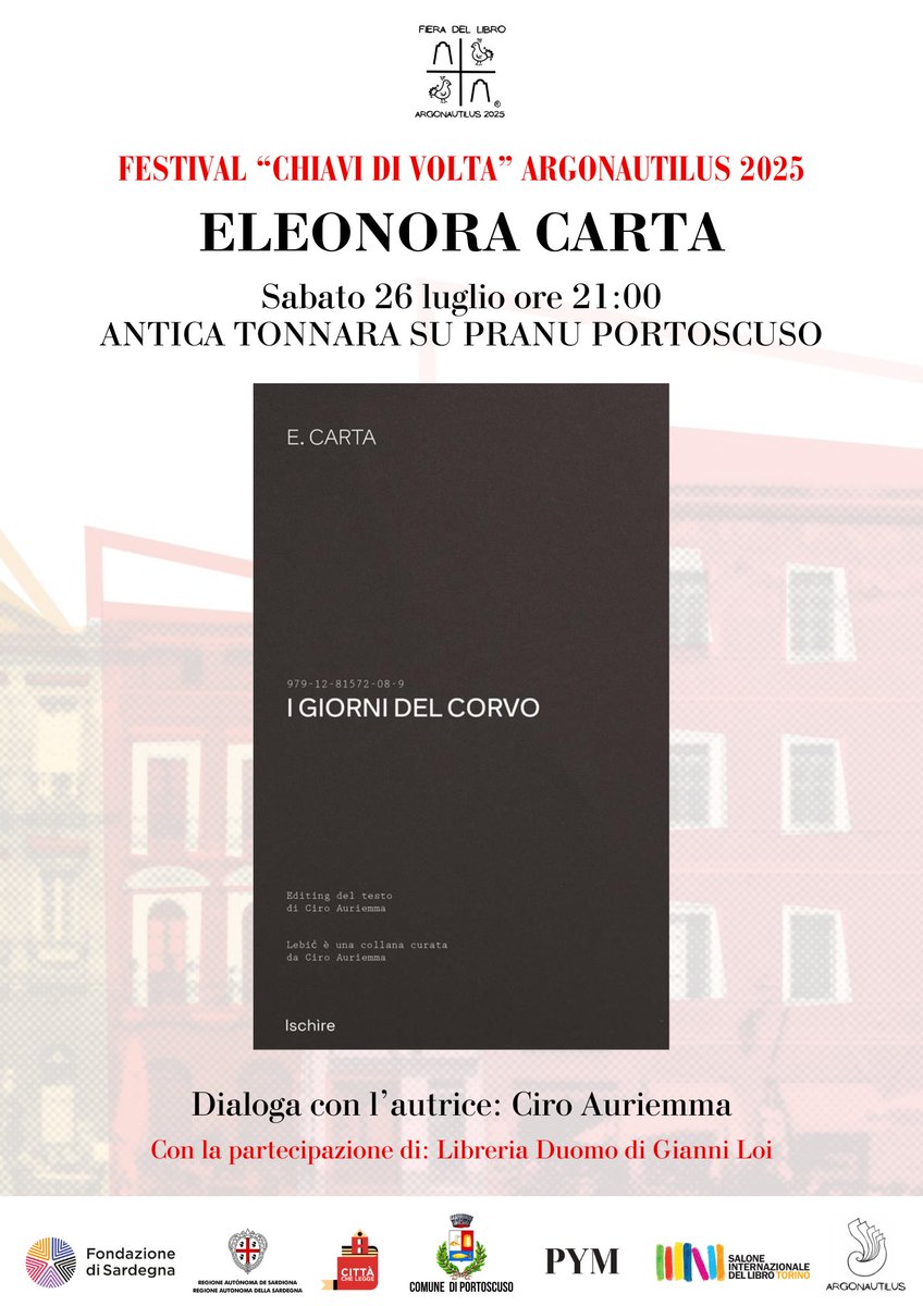 26 luglio ore 21:00
Antica Tonnara Su Pranu di #Portoscuso
Eleonora Carta "I giorni del Corvo" (Ischire)
Festival "Chiavi di Volta"