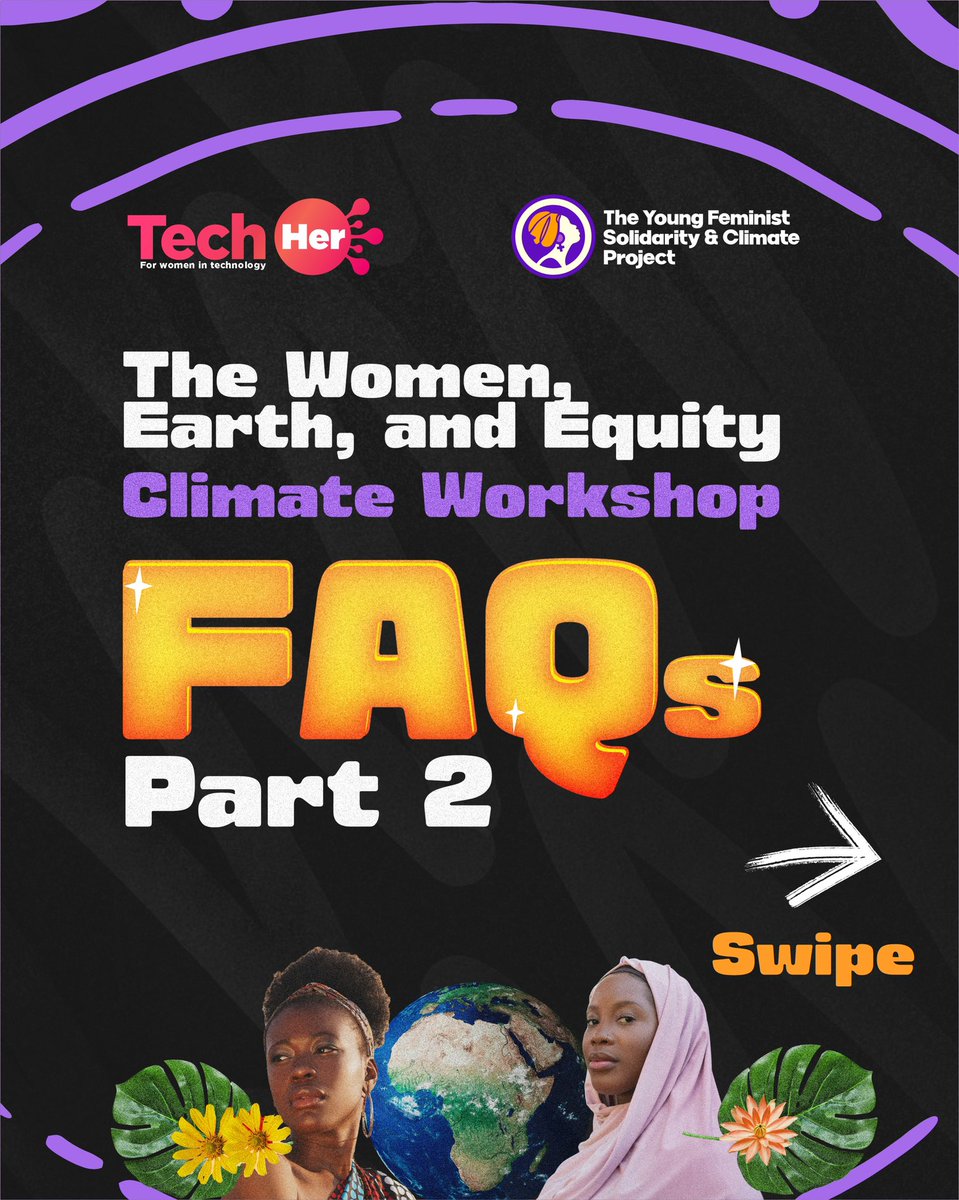 TechHerNG's tweet image. You asked, we're still answering, especially because women's voices belong at the centre of climate conversations.
As part of our Women, Earth & Equity (WEE) Climate Workshop and the Young Feminist Solidarity & Climate Project (YFSCP), we're continuing our ecofeminism FAQ…