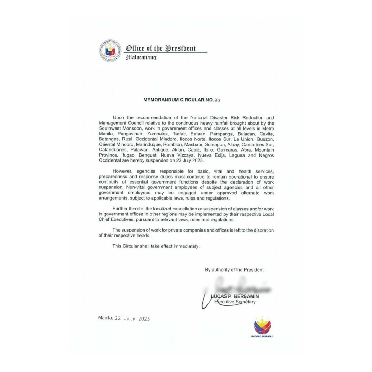 Classes at all levels and work are suspended tomorrow, July 23, 2025, per Memorandum Circular No. 90 by the President of the Philippines. 

DOST-PAGASA 
facebook.com/share/p/19qdTK…

officialgazette.gov.ph/MUe3L7
#WalangPasok