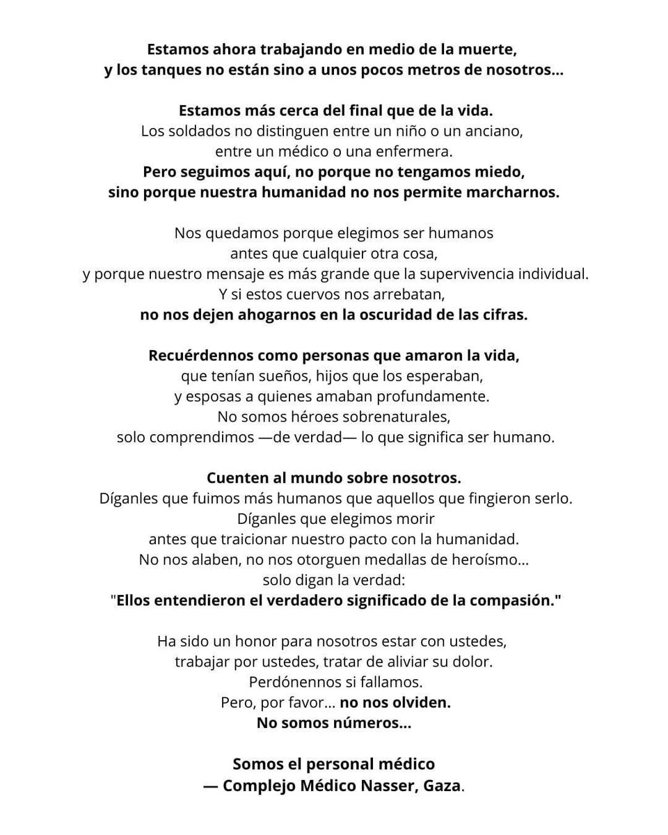 GAZA - HOSPITAL NASSER
La carta de un médico español, Raúl Invertis, que trabaja en este hospital gazati, con los tanques israelíes a pocos metros. 
Dar su sentido a la palabra "humanidad", es lo que importa.