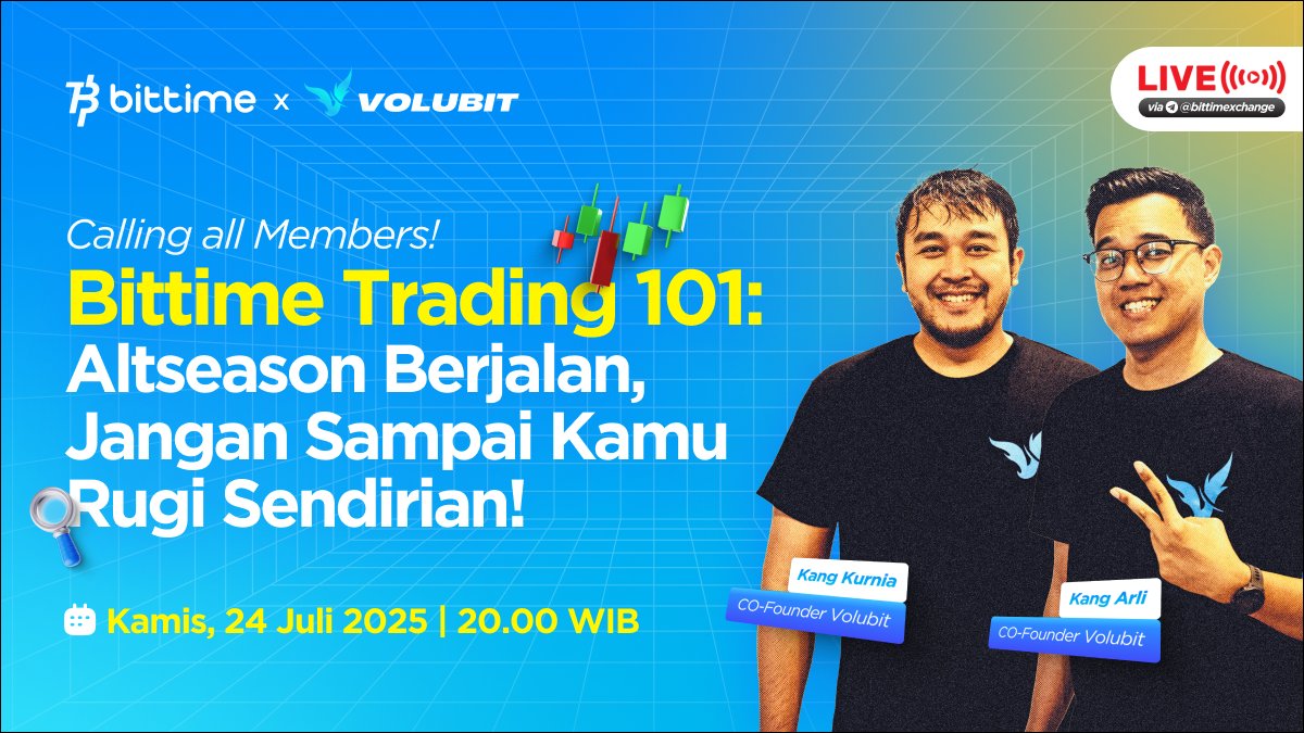bittimexchange's tweet image. 🚨 BitTrade: Trading Session Bittime x @volubit_idjaka🚨
Bittime Trading Session is back! Sambil mantau Alt Season, kita cari coin yang potensial baik itu scalping, swing atau long term
Catet detailnya:
🗓 Kamis, 24 Juli 2025
⏰ 20.00 - 21.30 WIB
📍 Live di Telegram Bittime…