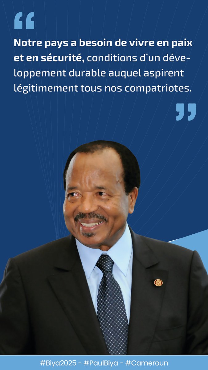 PR_Paul_BIYA's tweet image. Notre pays a besoin de vivre en paix et en sécurité, conditions d’un développement durable auquel aspirent légitimement tous nos compatriotes.
#Biya2025
#PaulBiya
#Cameroun