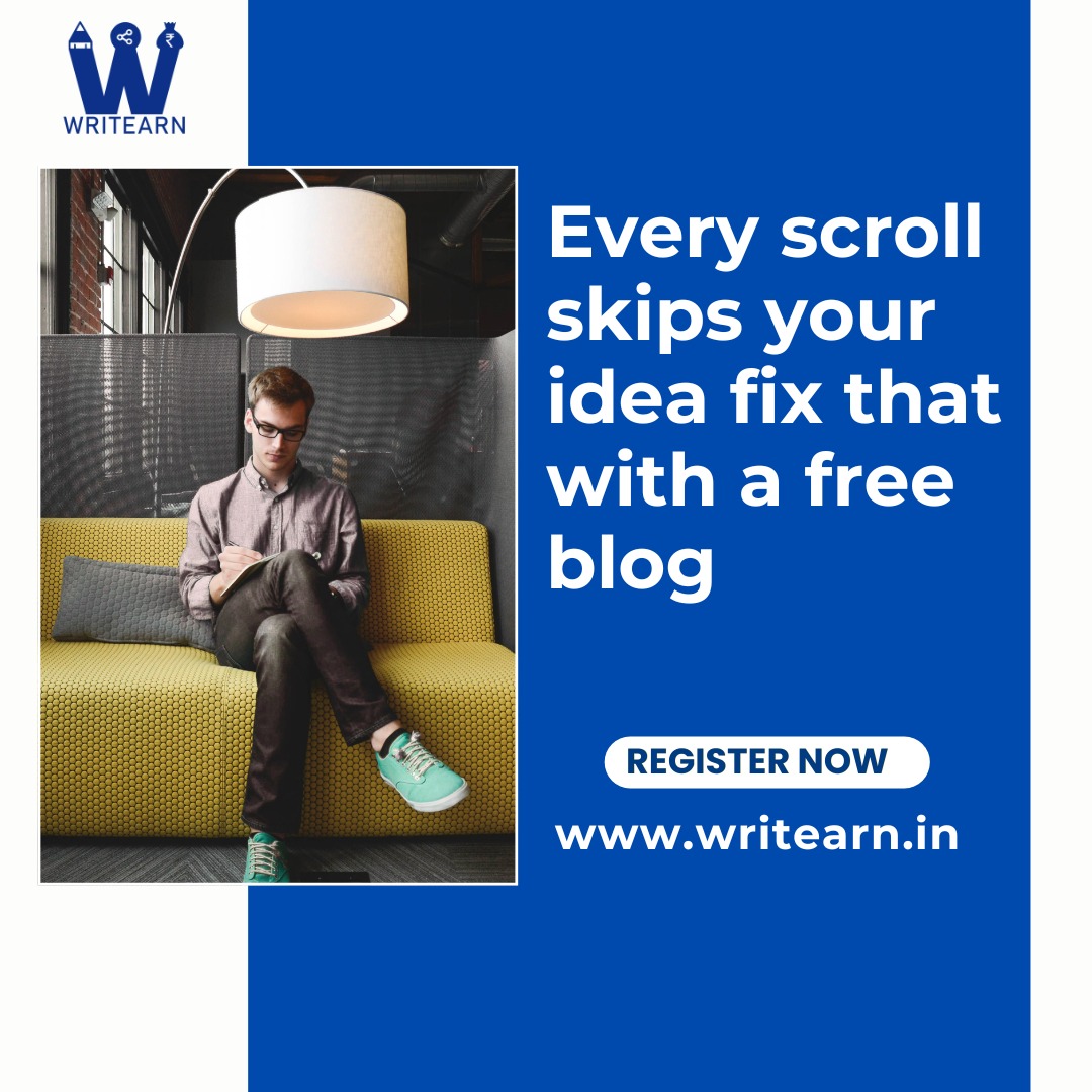 writearn's tweet image. Every scroll skips your idea fix that with a free blog
#Writearn #FreeBlog