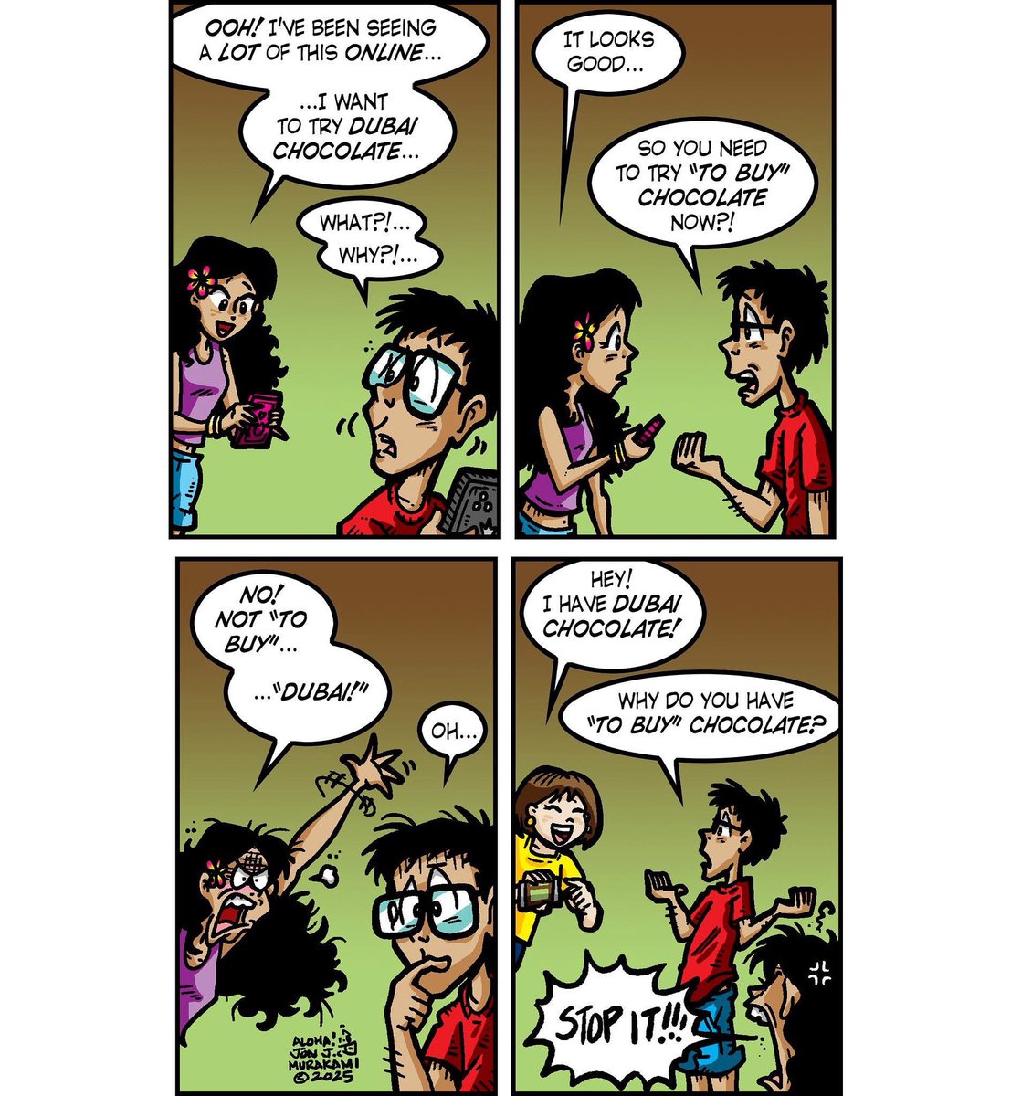 jonjmurakami's tweet photo. Yesterday at COMIC JAM HAWAII, we discussed DUBAI CHOCOLATE. This reminded me of a mishearing I had with Gwen about "Dubai." It's been AGES since I drew a comic strip, and I've really been missing it

#jonjmurakami #calabash #Muracomix #comic #cartoon #comicstrip #dubaichocolate https://t.co/Dz0iWL8HUL