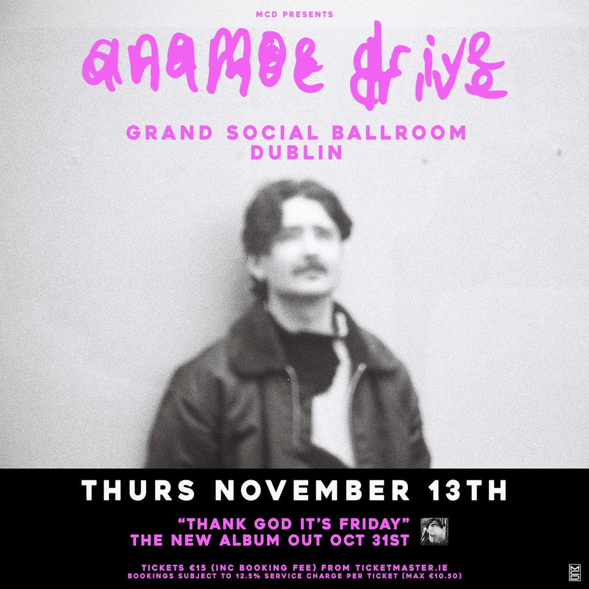 TicketmasterIre's tweet image. 💫 Ahead of the release of new album 'Thank God It's Friday', songwriter and multi-instrumentalist @anamoe_drive has announced a show at @TGSDublin Ballroom on 13 November 2025.
🎫 Tickets on sale Friday at 10am bit.ly/44VQLY7