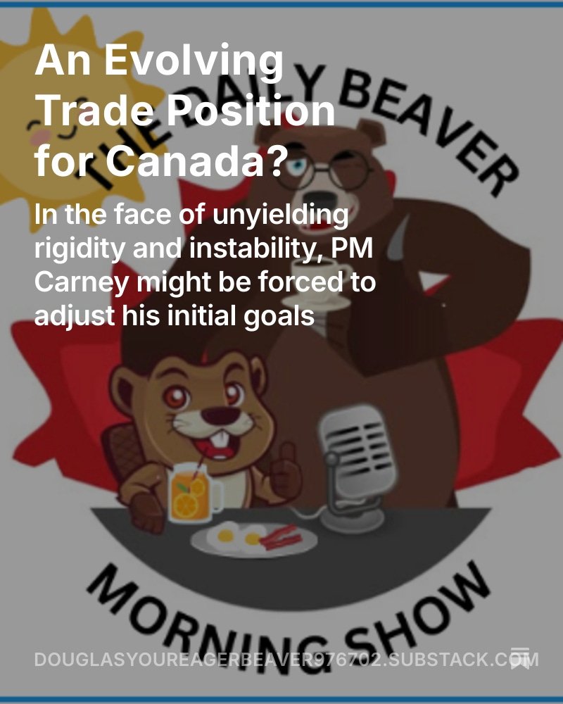 calmecam's tweet image. 📢Extra! Extra!
Read all about it📢
An Evolving Trade Position for Canada?
📰Beaver Bites: A Daily Beaver Morning Show Editorial
2025.07.15📰
We ask: What if we accept there is no trade deal to be had with the U.S.?
…lasyoureagerbeaver976702.substack.com/p/an-evolving-…