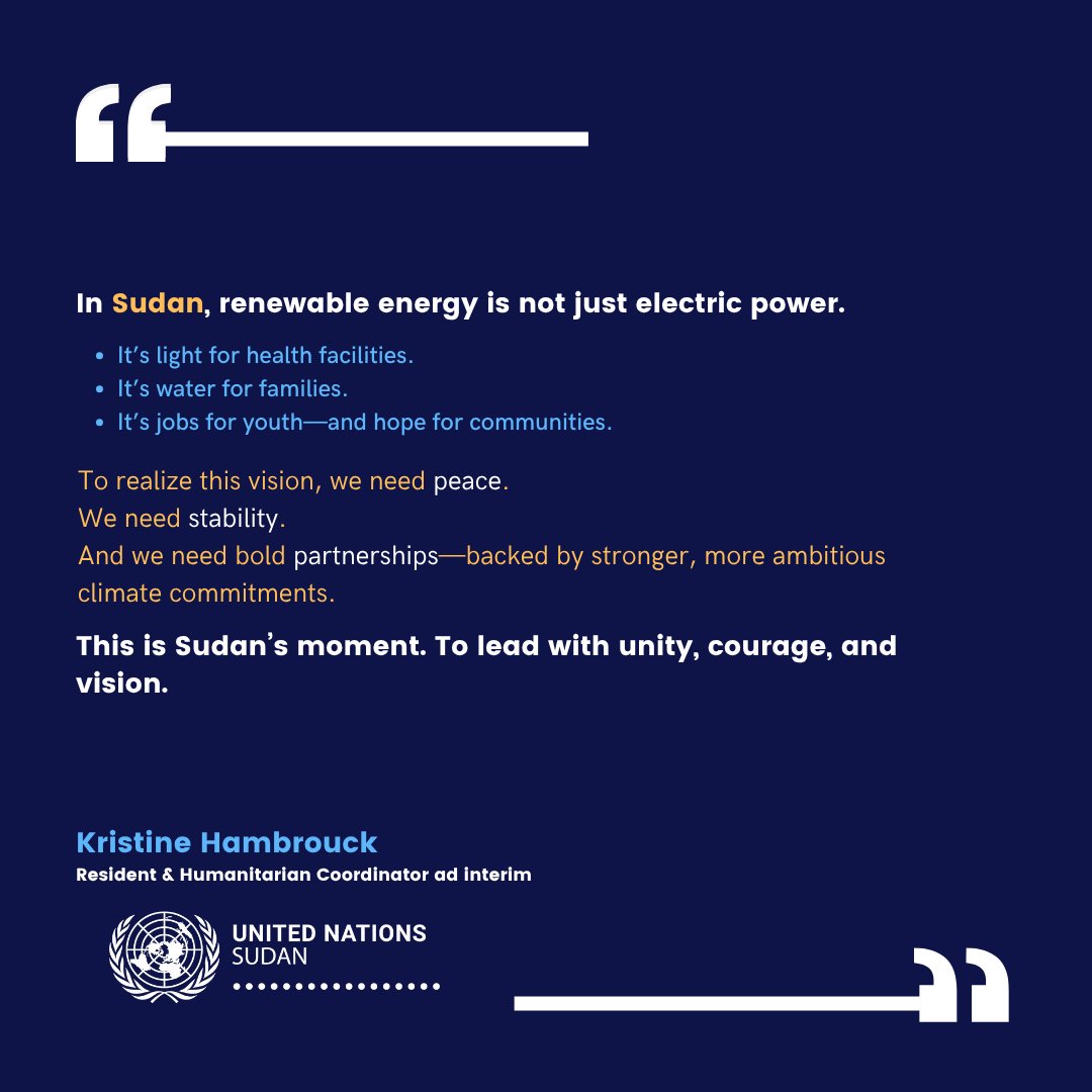 UN_Sudan's tweet image. Sudan's energy landscape holds immense potential for positive change. 🌞💡
With peace, unity, and bold partnerships, #Sudan can lead the way in clean, renewable energy solutions.
Let's turn this 'Moment of Hope' into a reality for a sustainable future. #ClimateAction