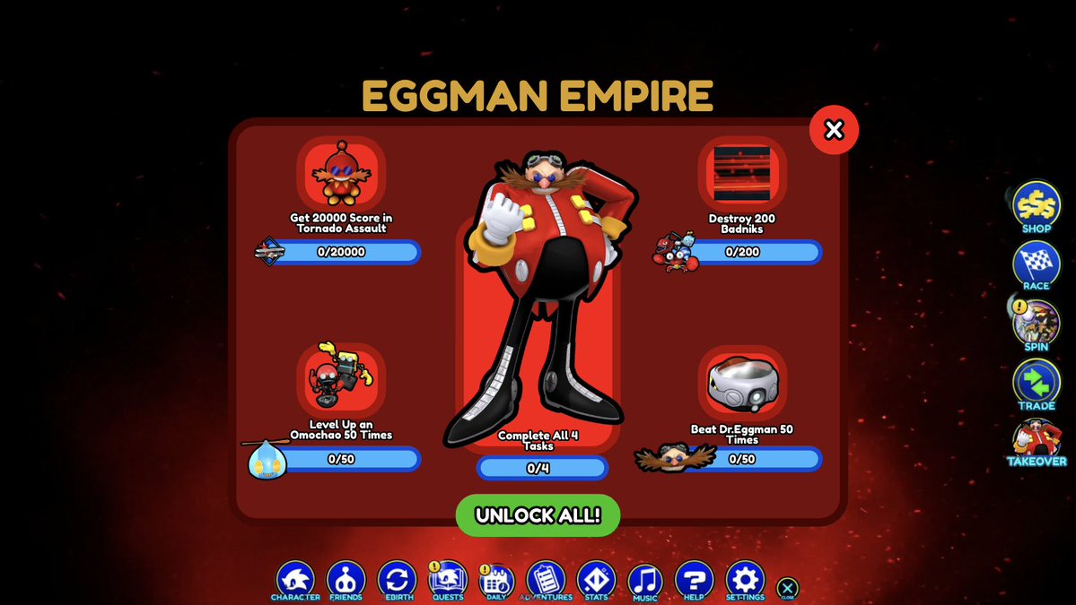 SSSConceptGuy's tweet image. Eggman Empire Update!
20,000 Tornado Assault Score = 5x Eggman Chao
Destroy 200 Badniks = 5x Eggman Chao
50 Omochao Upgrades = Orbot and Cubot Fast Friend
Beat Eggman 50x = Egg Mobile
Complete All = Dr. Eggman Skin
#SonicSpeedSimulator