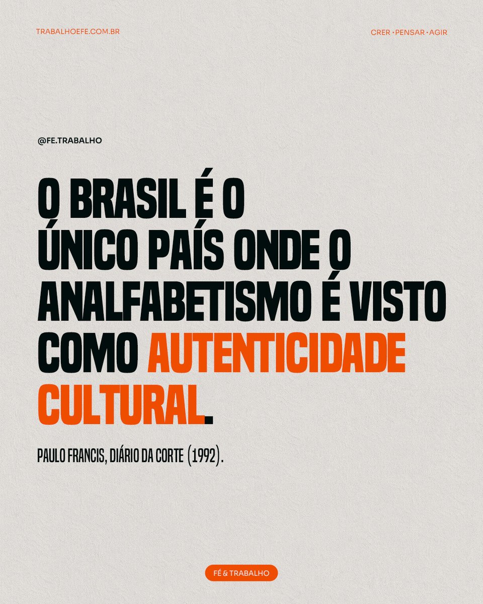 FeTrabalho1's tweet image. Francis criticava a glamorização da ignorância promovida pela esquerda cultural brasileira.
–
#frasedodia #cultura #analfabetismo #brasil
