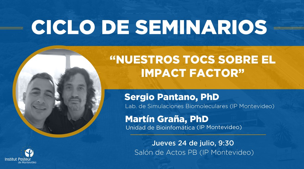 IPMontevideo's tweet image. 🗣Ciclo de Seminarios:
Sergio Pantano (Lab. de Simulaciones Biomoleculares del IP Montevideo) y Martín Graña (Unidad de Bioinformática del instituto), expondrán en el Ciclo de Seminarios del instituto.
🗓️ Jueves 24 de julio
🕤 9:30
📍 Salón de Actos PB