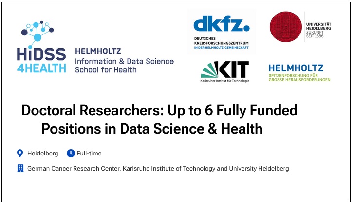 Up to 6 Fully Funded PhD Positions in Data Science &amp; Health – DKFZ, KIT &amp; Heidelberg University, Germany, See details at: wp.me/pbv48T-bze