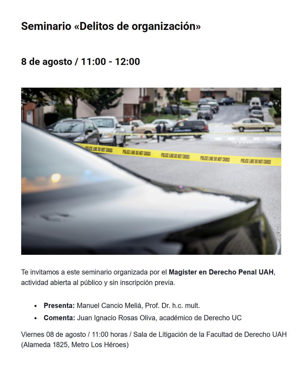 Seminario sobre delitos de organización que se realizará en la Universidad Alberto Hurtado el viernes 8 de agosto, en el que participará como expositor principal el Catedrático de la Universidad Autónoma de Madrid, Prof. Dr. h.c. mult. Manuel Cancio Meliá