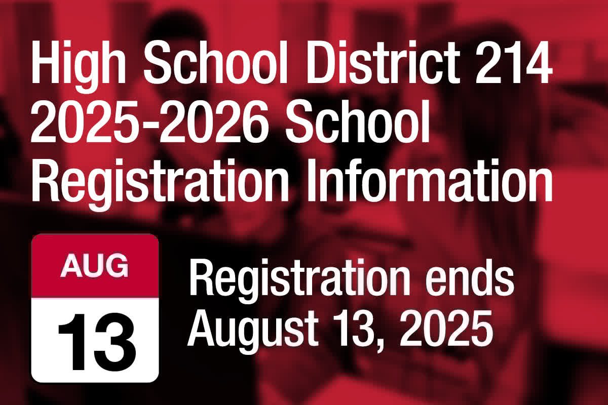 You still have time to register for the 2025-2026 school year! Don't miss the deadline—August 13, 2025. Visit d214.org/registration-2… for details.