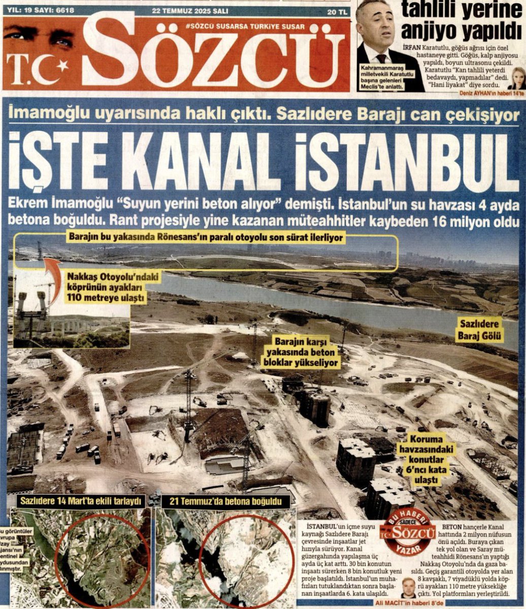 İşte Kanal İstanbul!!

Ekrem İmamoğlu uyarısında haklı çıktı!!
Sazlıdere Barajı can çekişiyor!!
“Suyun yerini beton alıyor” demişti!!
İstanbul’un su havzası 4 ayda betona boğuldu!!

Yemin ettiler!!
Ülkeyi bitirmeden gitmeyecekler!!