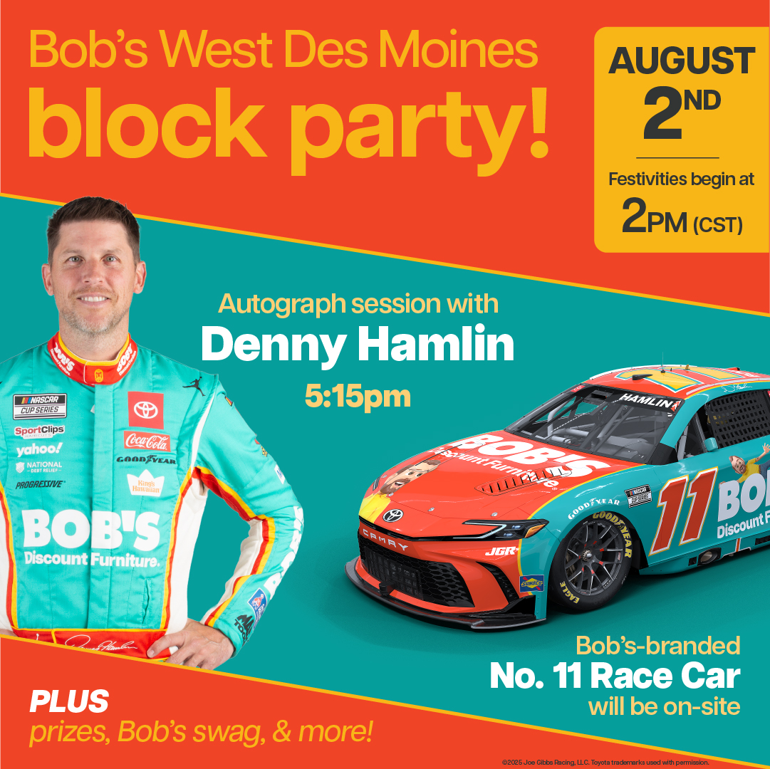 JoeGibbsRacing's tweet image. Mark your calendar 🗓️!
Visit the @MyBobs West Des Moines, Iowa location on Saturday, August 2nd for an afternoon of fun. Come meet @dennyhamlin and see the Bob’s Discount Furniture No. 11 Toyota Camry that Denny will race at Iowa Speedway that weekend.