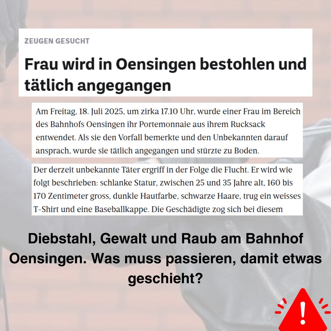 Bahnhof Oensingen: Raub, Gewalt, Angst.
Und noch immer passiert: NICHTS! 😡

❗️ Gemeinde Oensingen &amp; Polizei: Handeln statt zuschauen!
👉 Mehr Präsenz, Videoüberwachung, konsequente Strafverfolgung – jetzt!
🛑 Die Bevölkerung hat ein Recht auf Sicherheit.