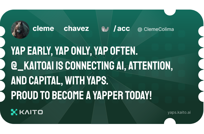 ClemeColima's tweet photo. Yap early, yap only, yap often.

@KaitoAI is connecting AI, attention and capital with Yaps.

Just claimed my social card and I'm accumulating Yap points in real-time.

Claim yours 👉 https://t.co/xeV9uViDPN https://t.co/nFzRIKFVw2