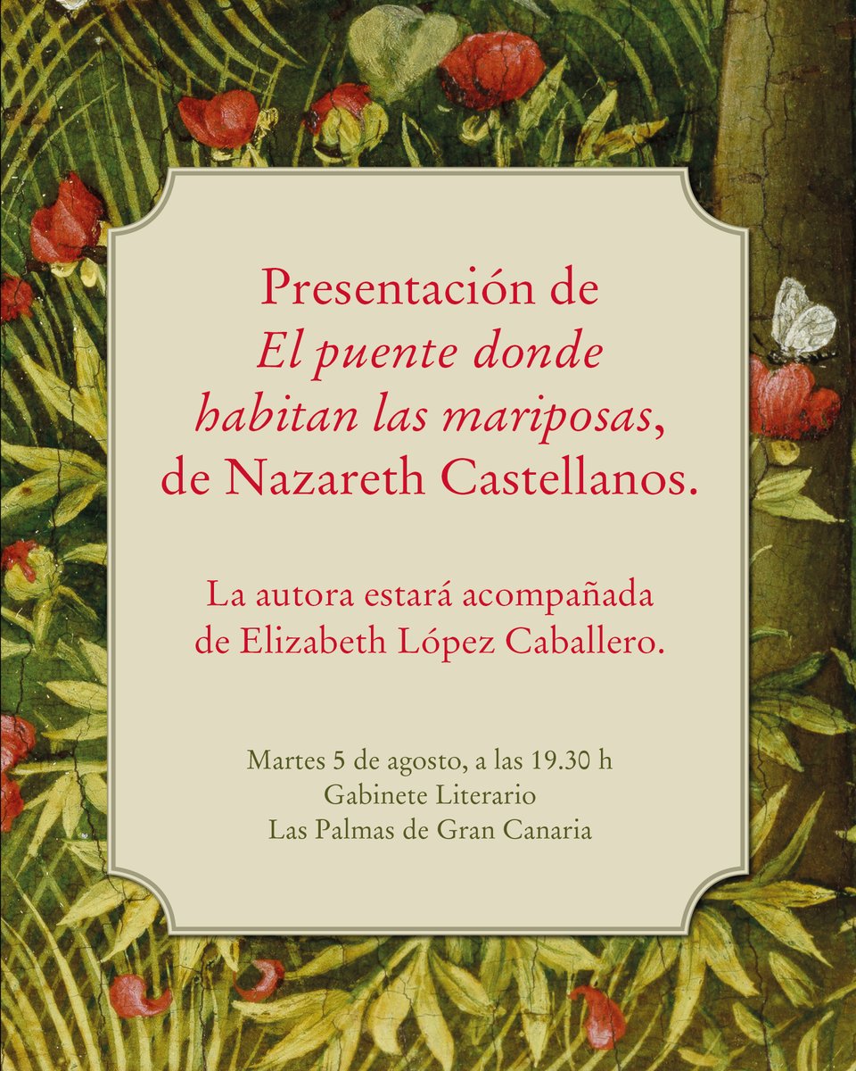 Siruela (@edicionesiruela) on Twitter photo ✈️ Próxima parada de EL PUENTE DONDE HABITAN LAS MARIPOSAS: #LasPalmasDeGranCanaria.
<a href="/NazaCastellanos/">Nazareth Castellanos</a> presenta su nuevo #ensayo el 5/08 a las 19.30 h. en el <a href="/GABINETELITERAR/">Gabinete Literario</a>. ¡Os esperamos!
lc.cx/p2tFEI ✈️ Próxima parada de EL PUENTE DONDE HABITAN LAS MARIPOSAS: #LasPalmasDeGranCanaria.
<a href="/NazaCastellanos/">Nazareth Castellanos</a> presenta su nuevo #ensayo el 5/08 a las 19.30 h. en el <a href="/GABINETELITERAR/">Gabinete Literario</a>. ¡Os esperamos!
lc.cx/p2tFEI