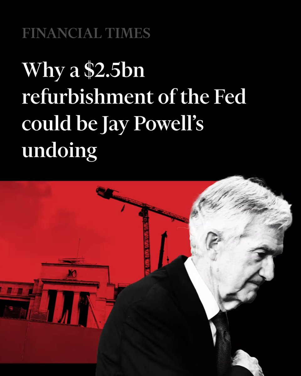 FT's tweet image. Why is the Trump administration investigating the Fed project? What are the grounds for attacking Jay Powell? Is the renovation too expensive?
Find out the answers to these questions and more here: on.ft.com/4m6o8OL