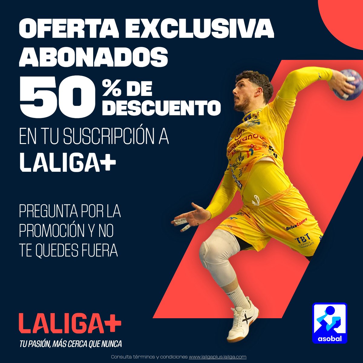 🗣️𝗦𝗢𝗖𝗜𝗢𝗦 | ¡No te pierdas un solo segundo de la <a href="/ASOBAL/">Liga ASOBAL</a> y abónate al paquete de <a href="/LaLigaPlus/">LALIGA+</a> 📺 con un 50% de descuento!

➡️ Tienes hasta el 11 de agosto para visitar nuestra sede y hacerte con la promoción por 55€.

ℹ️ goo.su/kR5Cqvq

#SomosASOBAL
