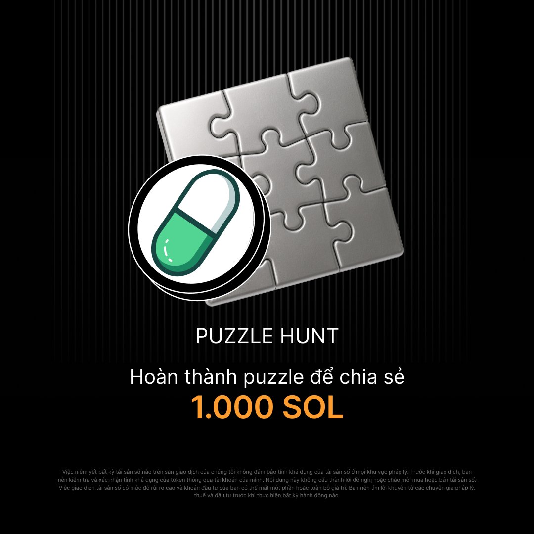 BybitVNOfficial's tweet image. 💰 Tham gia sự kiện đặc biệt PUMP Puzzle Hunt và rinh ngay phần thưởng lên tới 1,000 SOL cùng @pumpdotfun !

🧩 Mở khóa câu đố tại: i.bybit.com/1Hsanabw
📖 Tìm hiểu thêm: i.bybit.com/2A3vabtj

#BybitPuzzle #CryptoArk