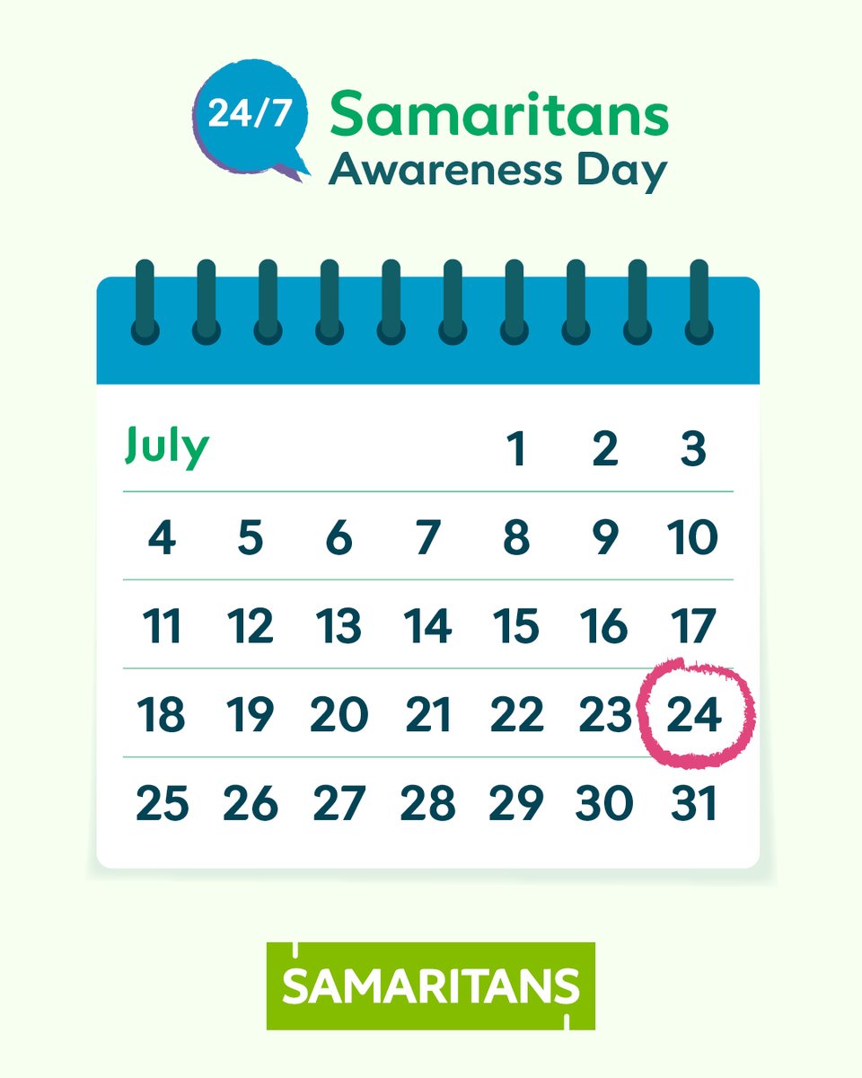 Circle 24 July on your calendar! 📅

It's #SamaritansAwarenessDay, an important day to remind everyone we’re here 24/7 to listen 💚