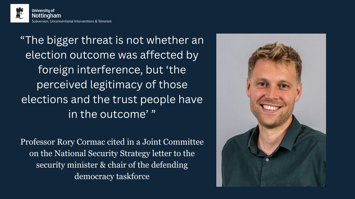 NottsPolitics's tweet image. Fantastic to see a Joint Committee on the National Security Strategy letter to the security minister and chair of the defending democracy taskforce cites evidence from @NottsPolitics Prof. Rory Cormac. 

Read the letter in full here ➡️ tinyurl.com/ynxs3txs