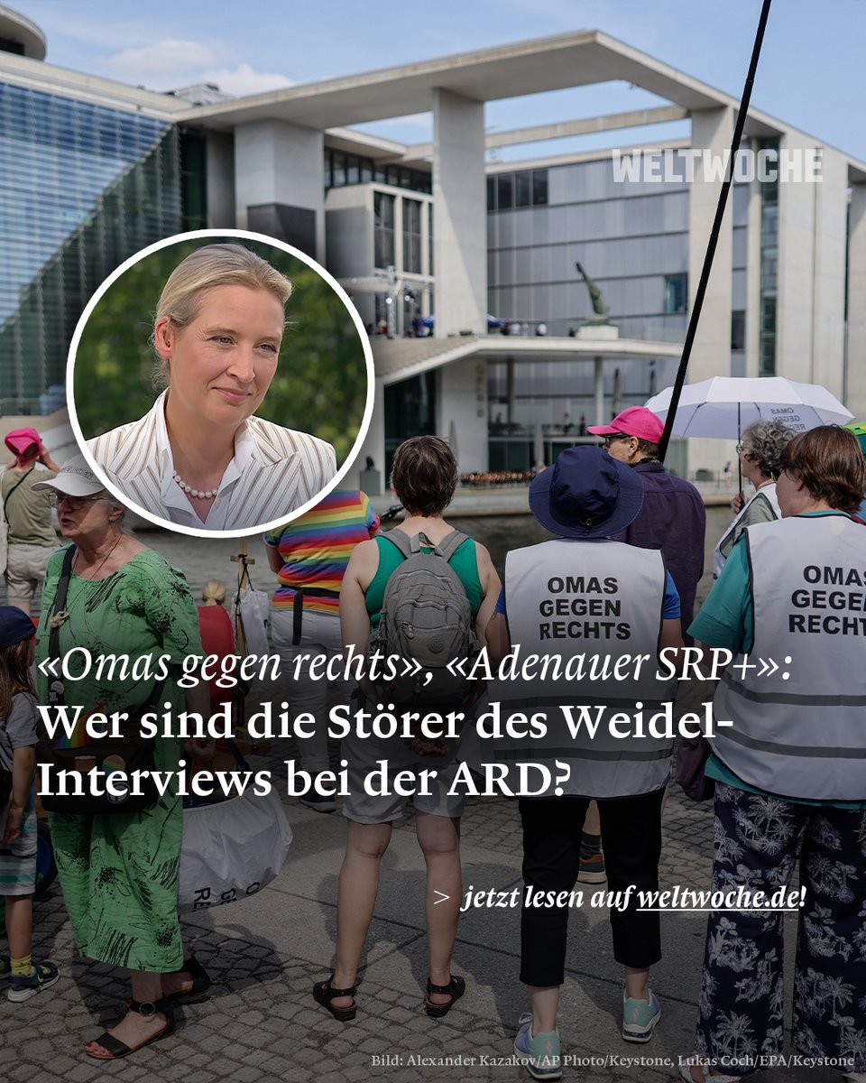 Weltwoche's tweet image. «Omas gegen rechts», «Adenauer SRP+»: Wer sind die Störer des Weidel-Interviews bei der #ARD? 🔗 Hier ganzen Artikel lesen: weltwoche.de/daily/omas-geg…
