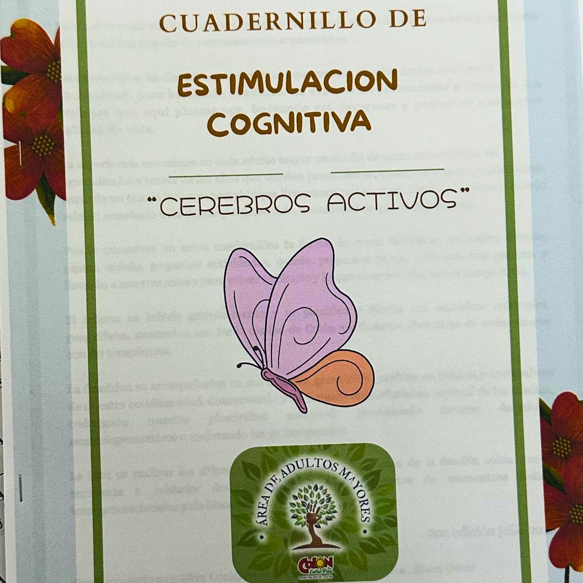 🧠 El Área de Adultos Mayores de la Municipalidad de Colón entrega de forma gratuita cuadernillos de estimulación cognitiva “𝗖𝗲𝗿𝗲𝗯𝗿𝗼𝘀 𝗔𝗰𝘁𝗶𝘃𝗼𝘀”. Una herramienta para ejercitar la memoria, la atención, el lenguaje y mucho más.

📍 Podés retirarlos en Moreno 183.