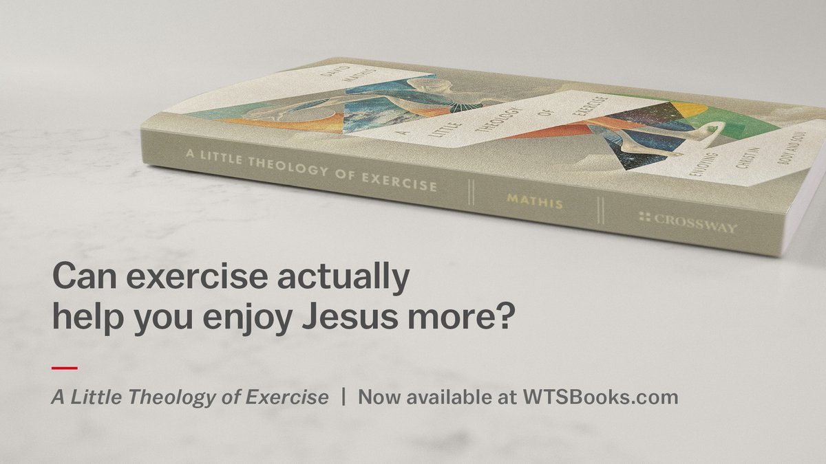 desiringGod's tweet image. Should Christians work out? @davidcmathis explores what Scripture says about fitness in his new book, ‘A Little Theology of Exercise.’
Now 38% off at Westminster Bookstore: dsr.gd/44WFmqV
