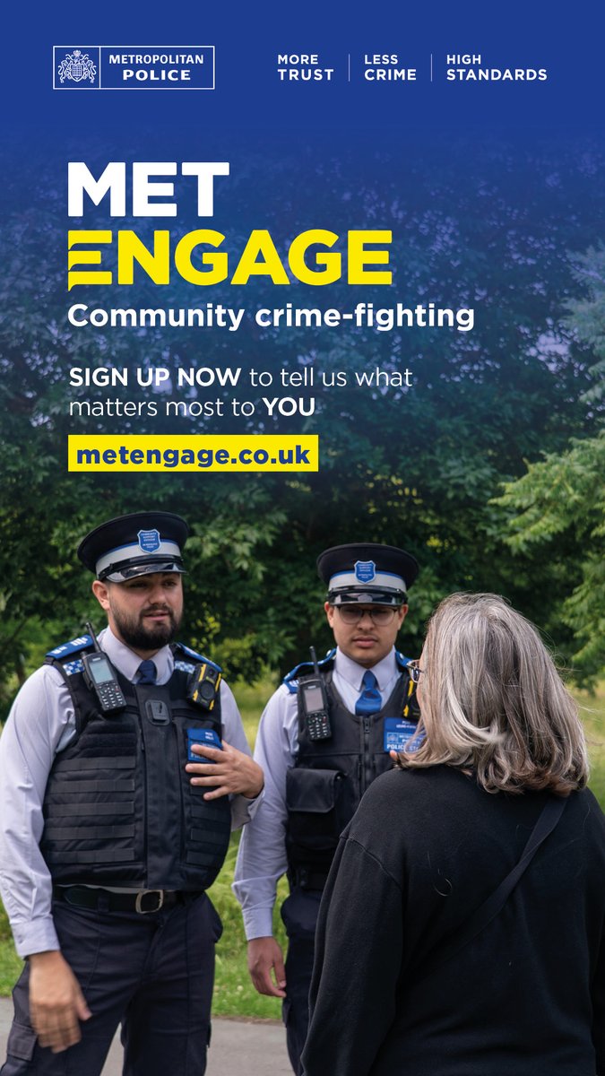 The <a href="/metpoliceuk/">Metropolitan Police</a> has launched a new platform which makes it easier for you to get to know your neighbourhood policing team, receive updates from on local issues and raise concerns you may have about your area.

Read more details and sign up at metengage.co.uk