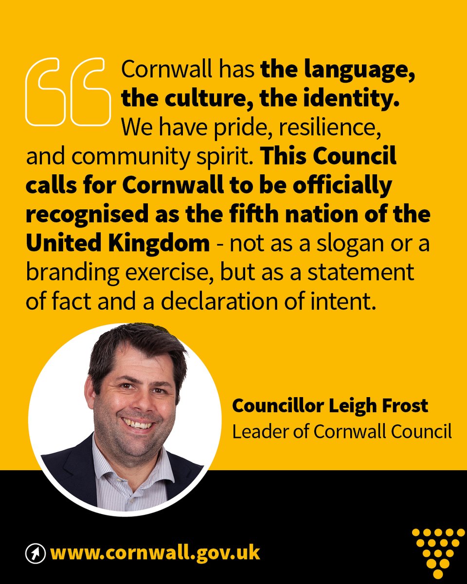 CornwallCouncil's tweet image. 📣 Cornwall Council Leader Leigh Frost has called for official recognition of Cornwall as the UK’s fifth nation - not as a slogan, but as a statement of fact.
💬 “Cornwall has the language, the culture, the identity. We have pride, resilience, and community spirit.”