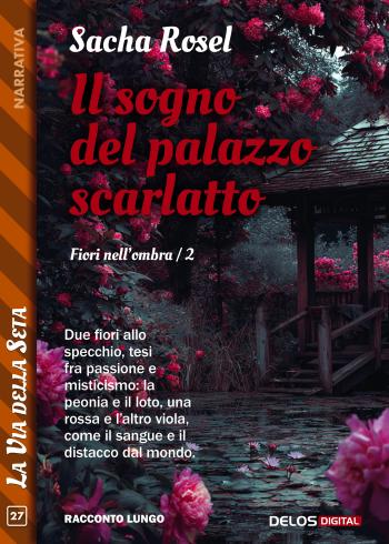 Due fiori allo specchio, tesi fra passione e misticismo: la peonia e il loto, una rossa e l’altro viola, come il sangue e il distacco dal mondo. "Il sogno del palazzo scarlatto" di Sacha Rosel #delosdigital dburl.it/D5289 delos.digital/9788825433647/…