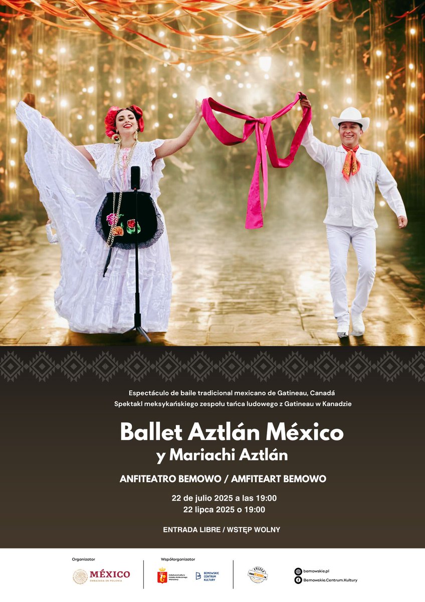 EmbamexPolonia's tweet image. 📣Hoy a las 7:00 pm los invitamos al espectáculo “¡Viva México!” del Ballet Aztlán y Mariachi Aztlán en el Anfiteatro Bemowo. ¡No se pierdan esta experiencia vibrante del folclor y música tradicional mexicana!
fb.me/e/3pPNjDxBx