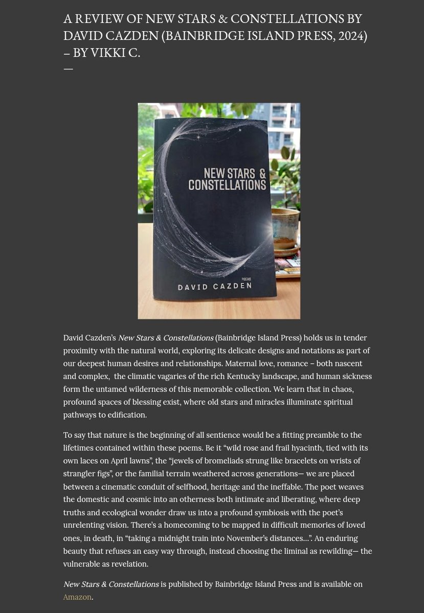 VWC_Writes's tweet image. "An enduring beauty that refuses an easy way through, instead choosing the liminal as rewilding— the vulnerable as revelation."
For @TopTweetTuesday, my recent review of @dcazdn's NEW STARS & CONSTELLATIONS (@BainbridgePress)✨️
vikkicauthor.blogspot.com/2025/04/a-revi…
#poetry #books #Reviews