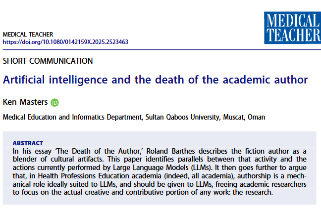 itmeded's tweet image. In an age of GenAI, is the Academic Author dead? Should we focus on research and leave the writing to the AI? A future in which: “We research; GenAI writes” #MedEd #HPE See my just-published: “AI and the Death of the Academic Author.” doi.org/10.1080/014215…