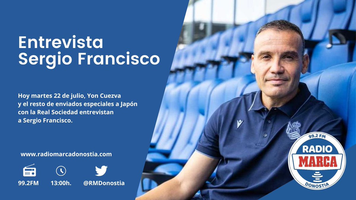 Radio MARCA Donostia (@rmdonostia) on Twitter photo ENTREVISTA 🇯🇵 Arrancamos enseguida desde Nagasaki con <a href="/cuezva/">Yon Cuezva 🎙</a> y la primera entrevista a Sergio Francisco desde que es entrenador de la Real Sociedad. Os esperamos a todos.
📻 <a href="/RadioMARCA/">Radio MARCA</a> ENTREVISTA 🇯🇵 Arrancamos enseguida desde Nagasaki con <a href="/cuezva/">Yon Cuezva 🎙</a> y la primera entrevista a Sergio Francisco desde que es entrenador de la Real Sociedad. Os esperamos a todos.
📻 <a href="/RadioMARCA/">Radio MARCA</a>