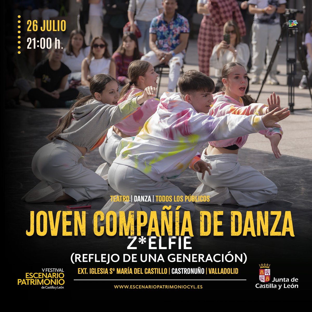 Escenario Patrimonio CyL (@escenariocyl) on Twitter photo 🎼 La Joven Compañía de Danza presenta ‘Z*elfie (Reflejo de una Generación), un espectacular retrato en movimiento de la adolescencia actual, en <a href="/EscenarioCyl/">Escenario Patrimonio CyL</a>
📆 26 julio ⏱ 21:00 h.
📍 Exterior Iglesia Sª Mª del Castillo | Castronuño (Valladolid)
ℹ️escenariopatrimoniocyl.es 🎼 La Joven Compañía de Danza presenta ‘Z*elfie (Reflejo de una Generación), un espectacular retrato en movimiento de la adolescencia actual, en <a href="/EscenarioCyl/">Escenario Patrimonio CyL</a>
📆 26 julio ⏱ 21:00 h.
📍 Exterior Iglesia Sª Mª del Castillo | Castronuño (Valladolid)
ℹ️escenariopatrimoniocyl.es