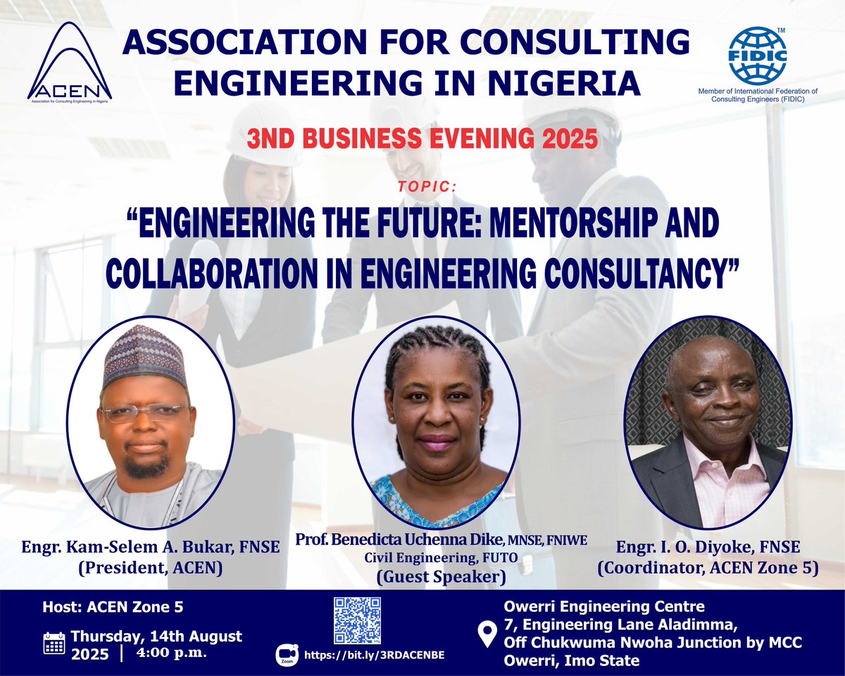 Join @ACENZone5 for the 3rd Business Evening 2025! 🎯Theme: "Engineering the Future: Mentorship &amp; Collaboration" 📅Aug 14, 4pm 📍Owerri Engr Centre &amp; via Zoom. Keynote: Prof. Benedicta Uchenna Dike. Let's drive engineering excellence! #ACENZone5 #EngineeringExcellence