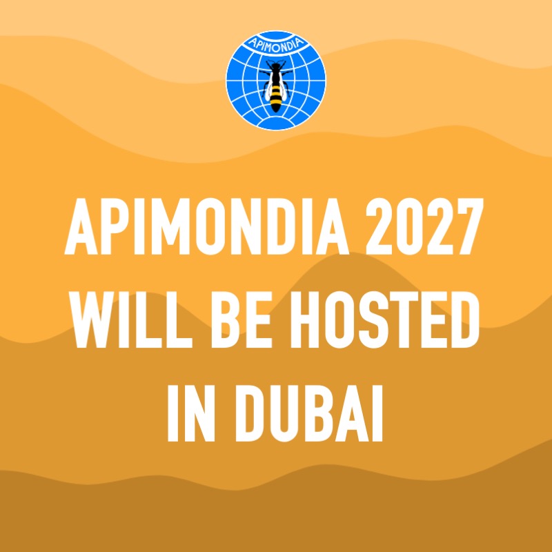 Apimondia Congress 2027 will now be held in Dubai. 

Originally it was to be held in Tanzania, but unfortunately the Arusha conference centre will not be ready in time.