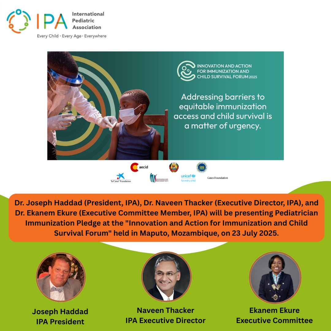 IPAWorldorg's tweet image. Dr. Joseph Haddad (President, IPA), Dr. Naveen Thacker (Executive Director, IPA), and Dr. Ekanem Ekure (Executive Committee Member, IPA) will be representing the International Pediatric Association at the "Innovation and Action for Immunization and Child Survival Forum" held in…