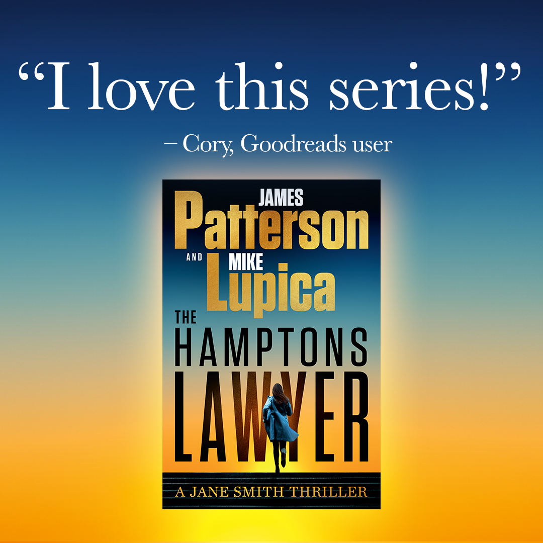 JP_Books's tweet image. The fantastic reviews keep rolling in for THE HAMPTONS LAWYER! Buy now: bit.ly/3YO68QD
“I love this series!” —Cory, Goodreads Reviewer
“Almost every chapter ends with ratcheting up the action. ... Patterson fans will be entertained as usual.” —Linda, Goodreads Reviewer…