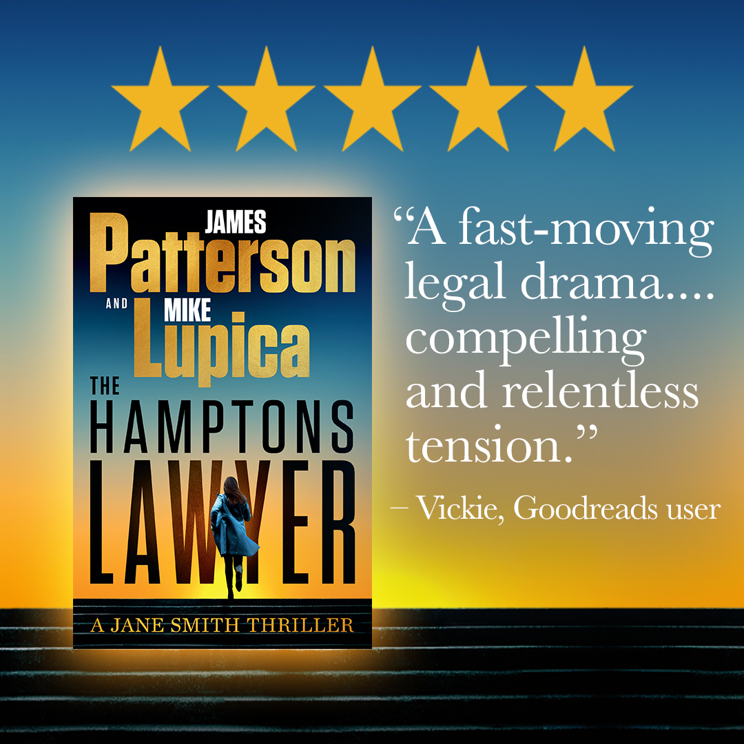 JP_Books's tweet image. The fantastic reviews keep rolling in for THE HAMPTONS LAWYER! Buy now: bit.ly/3YO68QD
“I love this series!” —Cory, Goodreads Reviewer
“Almost every chapter ends with ratcheting up the action. ... Patterson fans will be entertained as usual.” —Linda, Goodreads Reviewer…