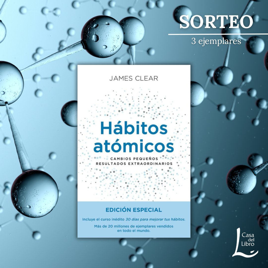 ⚛️ SORTEO ⚛️

Son 3 los ejemplares que tenemos de la edición especial de "Hábitos atómicos", de James Clear. ¡Participa y llévate uno!

✅ Síguenos
🔁 RT
🗨️ Dinos cuál es tu mayor hábito.

BBLL: ow.ly/mni450Wp7nF
Ganadores 30/7