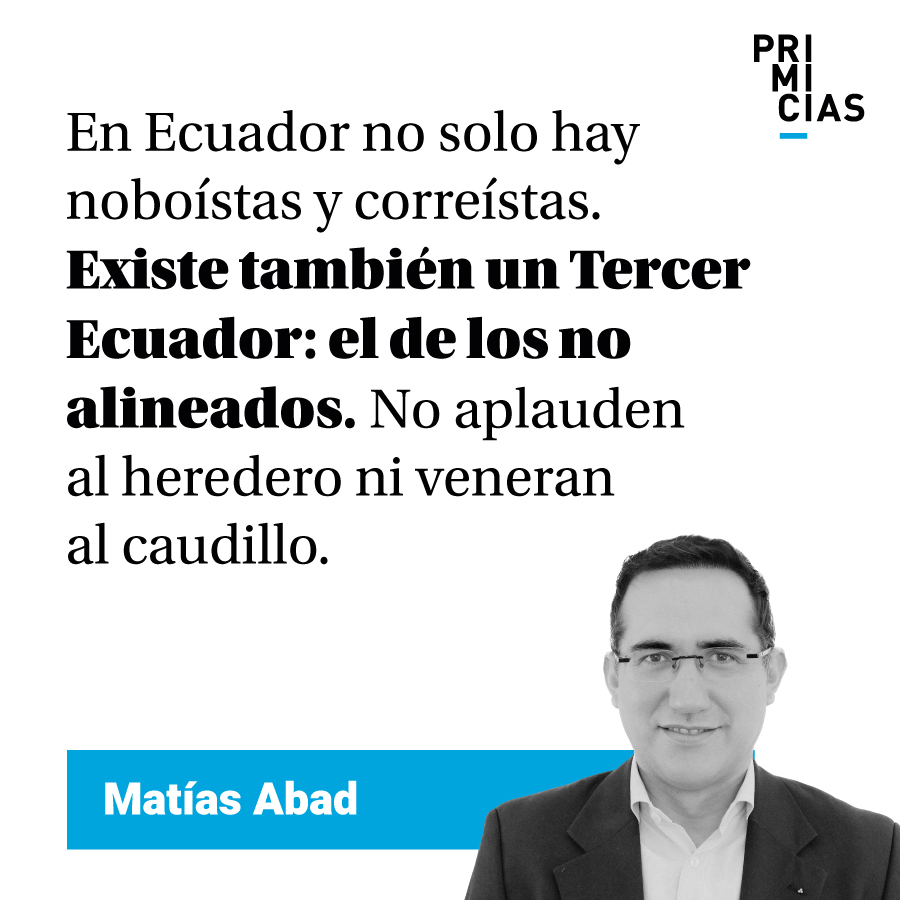 Primicias (@primicias) on Twitter photo ‘El Tercer Ecuador: crónica de los no alineados’. Lea #ElIndiscretoEncantoDeLaPolítica de Matías Abad (<a href="/matiasabadm/">Matías Abad</a>). prim.ec/OQrM50Wt22a ‘El Tercer Ecuador: crónica de los no alineados’. Lea #ElIndiscretoEncantoDeLaPolítica de Matías Abad (<a href="/matiasabadm/">Matías Abad</a>). prim.ec/OQrM50Wt22a
