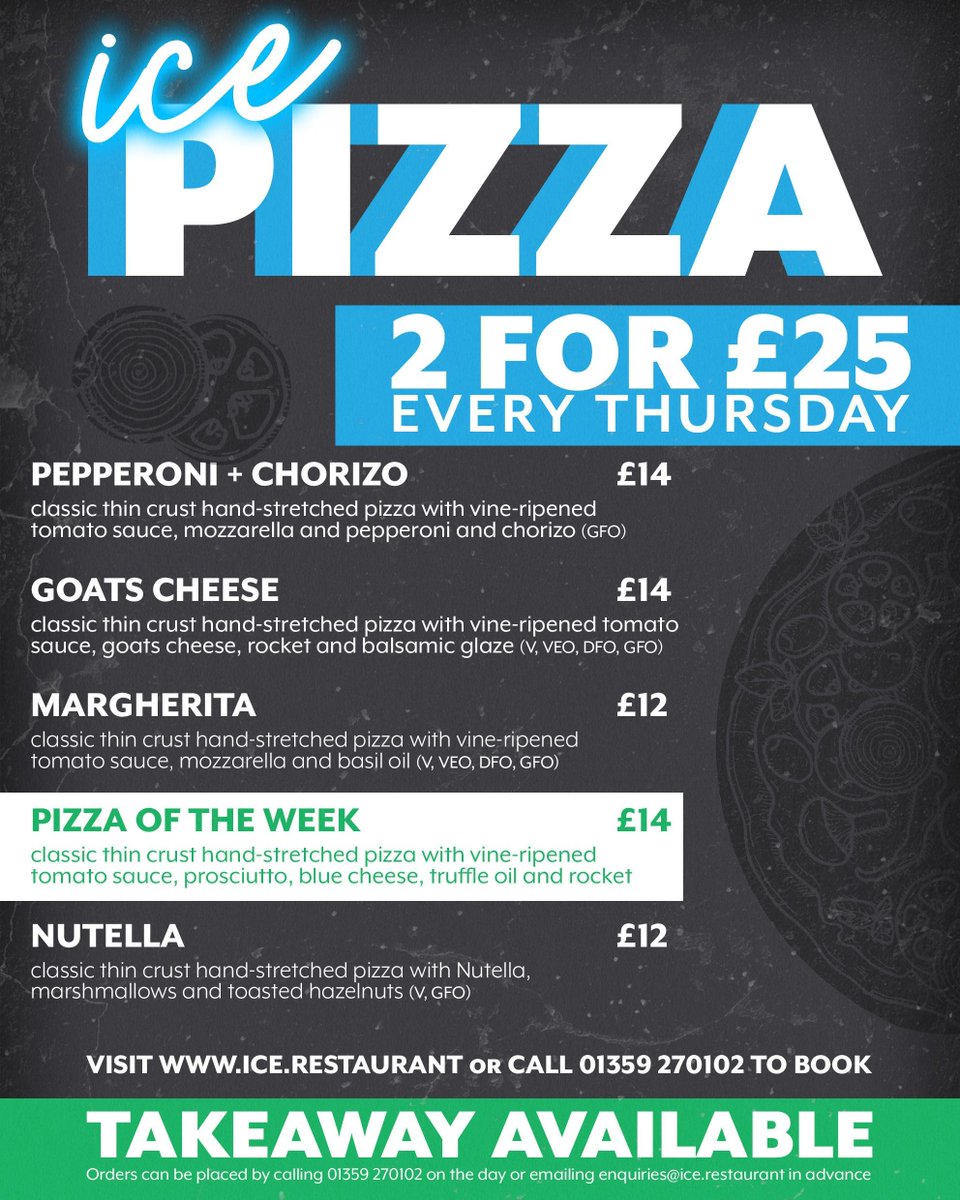 All day, every Thursday, enjoy any 2 pizzas for just £25 at ICE.

Pick from favourites like Pepperoni &amp; Chorizo, Goats Cheese, Margherita, or try our Pizza of the Week - this week it’s topped with prosciutto, blue cheese, truffle oil &amp; rocket.

Takeaway available!