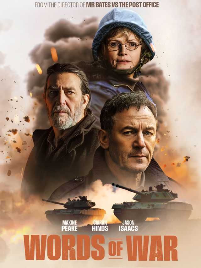 A drama centring on real life journalist Anna Politkovskaya, a Russian war correspondent who interviewed Chechen civilians and took a stand against her country’s leadership.
Jason Isaacs, Maxine Peake, Ben Miles and Ciarán Hinds
Words Of War (15) - The Tivoli Wimborne Theatre